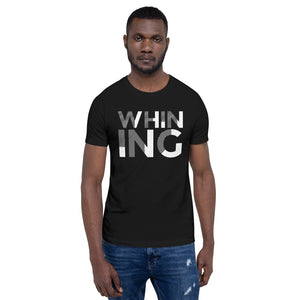 Whining Men's Short-Sleeve Unisex T-Shirt